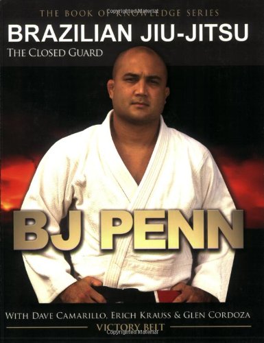 Brazilian Jiu-Jitsu: The Closed Guard (With: Dave Camarillo,Glen Cordoza,B.J. Penn) cover