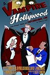 A Vampire in Hollywood: And Other Tales of Supernatural Law