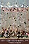 American Tensions: Literature of Identity and the Search for Social Justice