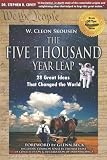 The Five Thousand Year Leap 28 Great Ideas That Changed The World Revised 30 Year Anniversary Edition