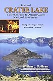 Trails Of Crater Lake National Park Oregon Caves National Monument