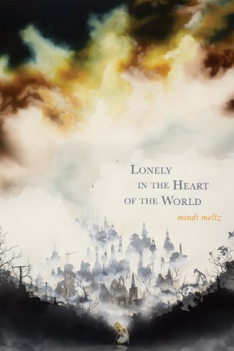 Cover of Lonely in the Heart of the World