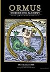 Ormus Modern Day Alchemy: Primer of Ormus Collection Processes Reference Edition