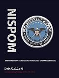 National Industrial Security Program Operating Manual Nispom Security Clearance And Cleared Defense Contractor