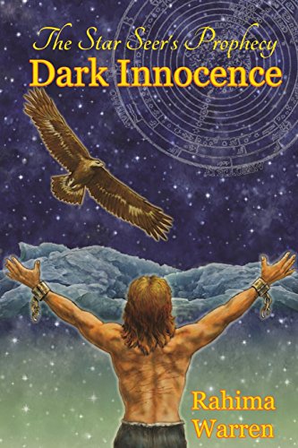 Dark Innocence: The Star-Seer's Prophecy (A Fantasy Novel of the Healing Journey) Book One