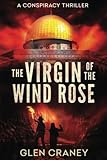 The Virgin of the Wind Rose: A Christopher Columbus Mystery-Thriller