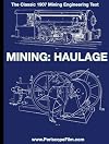 Mining Haulage The Classic Mine Technology Book from 1907