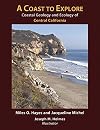 Coast to Explore, A: Coastal Geology and Ecology of Central California