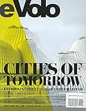 Evolo 03 Fallwinter 2010 Cities Of Tomorrow
