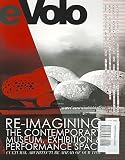 Evolo 04 Summer 2012 Reimagining The Contemporary Museum Exhibition And Performance Space Cultural Architecture Ahead Of Our Time