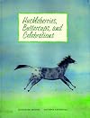 Huckleberries, Buttercups, and Celebrations