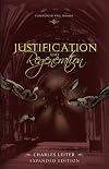 Justification and Regeneration (Expanded Edition)