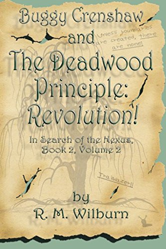 Buggy Crenshaw and the Deadwood Principle: Revolution!