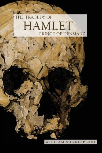 The Tragedy of Hamlet, Prince of Denmark written by William Shakespeare
