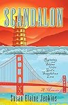 Scandalon : Running From Shame and Finding God's Scandalous Love