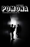 It Happened at Pomona: Art at the Edge of Los Angeles 1969-1973