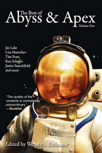 The Best of Abyss & Apex Volume One book cover