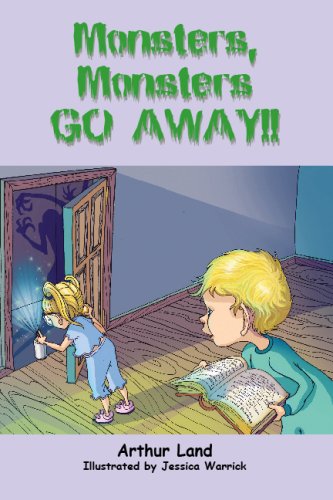 Cover of Monsters, monsters go away