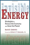 Invisible Energy: Strategies to Rescue the Economy and Save the Planet