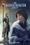 The Phoenix Requiem: Volume One