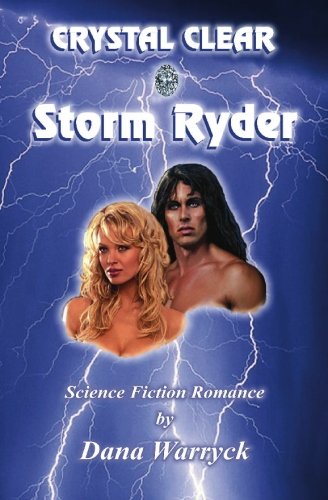 Crystal Clear: Storm Ryder