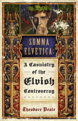 Summa Elvetica: A Casuistry of the Elvish Controversy