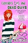 Cupcakes, Lies, and Dead Guys