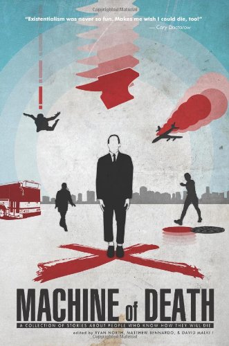 Machine of Death of Stories About People Who Know How They Will Die book cover
