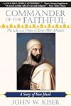Commander of the faithful : the life and times of Emir Abd el-Kader