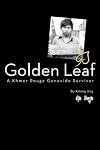 Golden Leaf, a Khmer Rouge Genocide Survivor