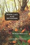 When Last on the Mountain: The View from Writers over 50