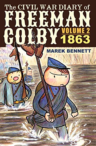 The Civil War Diary of Freeman Colby. by Bennett, Marek
