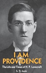 i am providence the life and times of hp lovecraft