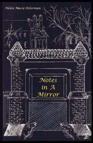 Notes in a Mirror