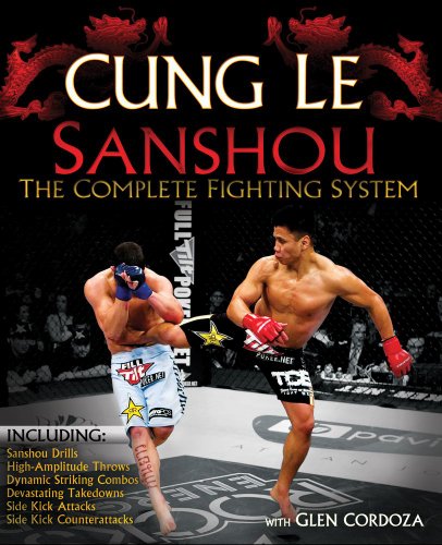 San Shou: The Complete Fighting System (With: Glen Cordoza,Cung Le) cover