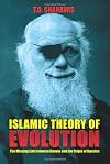 Islamic Theory of Evolution: The Missing Link Between Darwin and the Origin of Species
