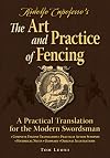 Ridolfo Capoferro's The Art and Practice of Fencing: A Practical Translation for the Modern Swordsman