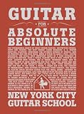 Guitar For Absolute Beginners