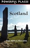 Powerful Places in Scotland