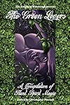 The Green Lovers - Christopher Penczak