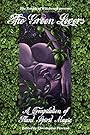 The Green Lovers - Christopher Penczak
