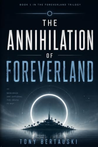The Annihilation of Foreverland