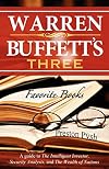 Warren Buffett's 3 Favorite Books: A guide to The Intelligent Investor, Security Analysis, and The Wealth of Nations