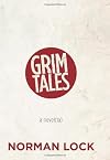 Grim Tales (Novel(la))