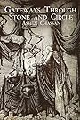 Gateways Through Stone and Circle - Ashen Chassan