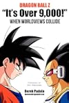 Dragon Ball Z "It's Over 9,000!" When Worldviews Collide