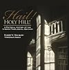 Hail! Holy Hill! A Pictorial History of the Virginia Theological Seminary