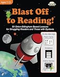 Blast Off To Reading 50 Ortongillingham Based Lessons For Struggling Readers And Those With Dyslexia
