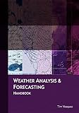 Weather Analysis And Forecasting Handbook