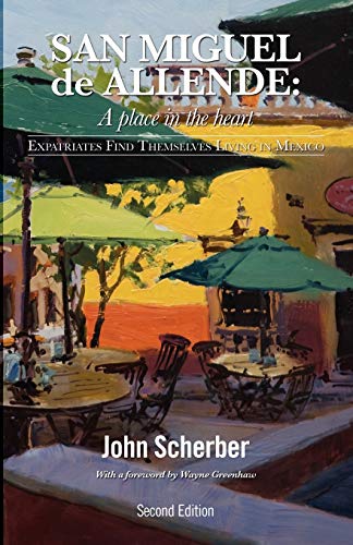 San Miguel de Allende: A Place in the Heart book cover